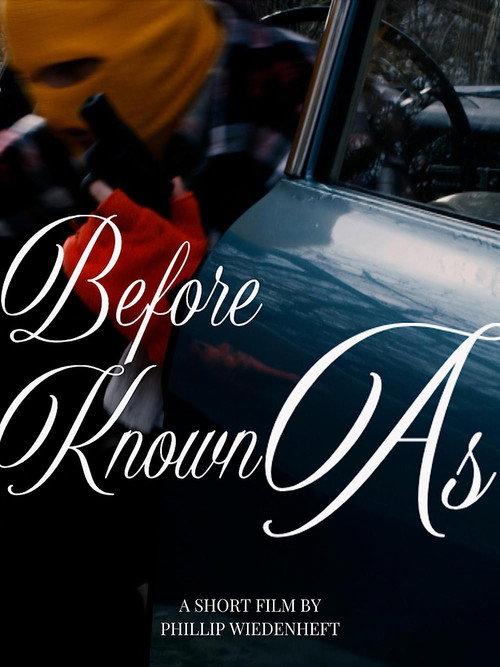 Before Known As 2017 official movie poster
