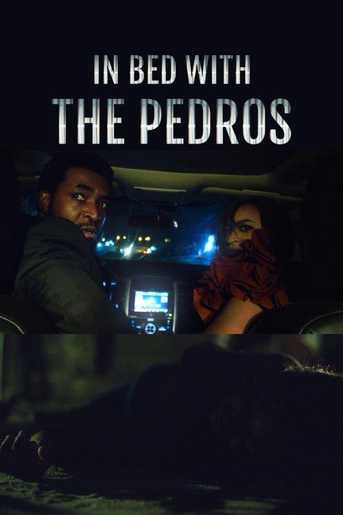 In Bed with the Pedros 2023 official movie poster