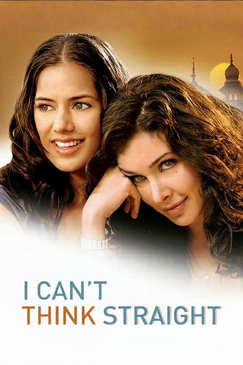 I Can't Think Straight 2008 official movie poster