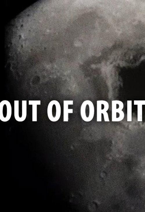Out of Orbit 2026 official movie poster