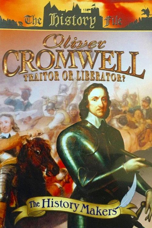 Oliver Cromwell: Traitor or Liberator? 1998 official movie poster