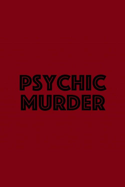Psychic Murder 2017 official movie poster