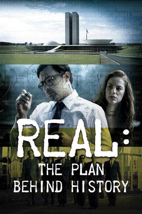 Real: The Plan Behind History 2017 official movie poster