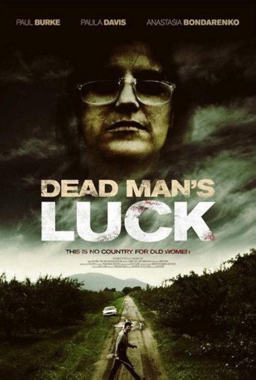 Dead Man's Luck 2006 official movie poster