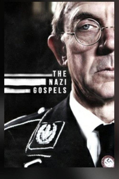 The Nazi Gospels 2012 official movie poster