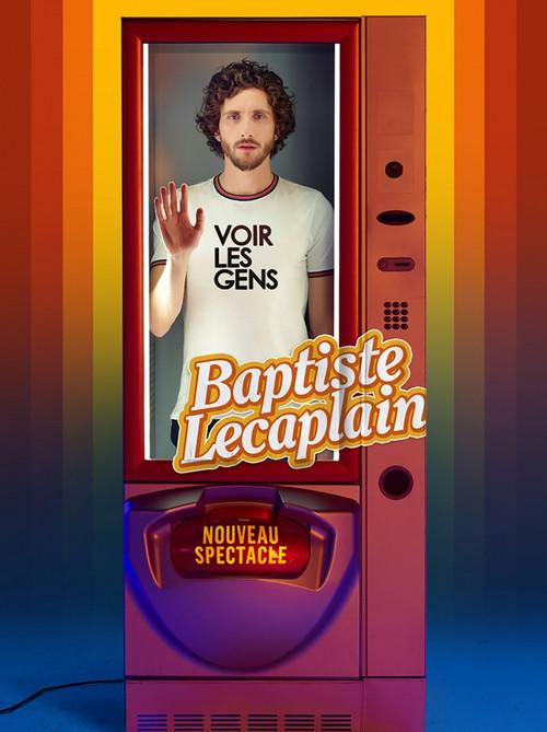 Baptiste Lecaplain - Voir les gens 2023 official movie poster