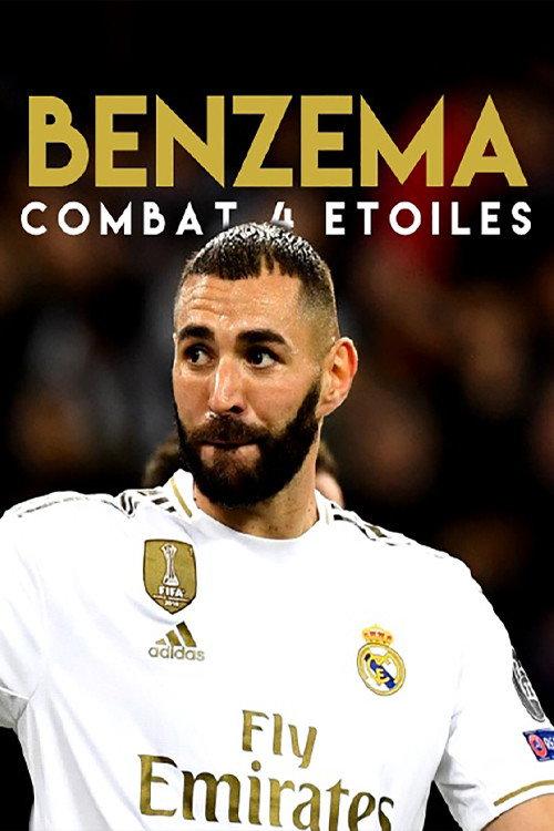 Benzema, Combat 4 Etoiles 2019 official movie poster