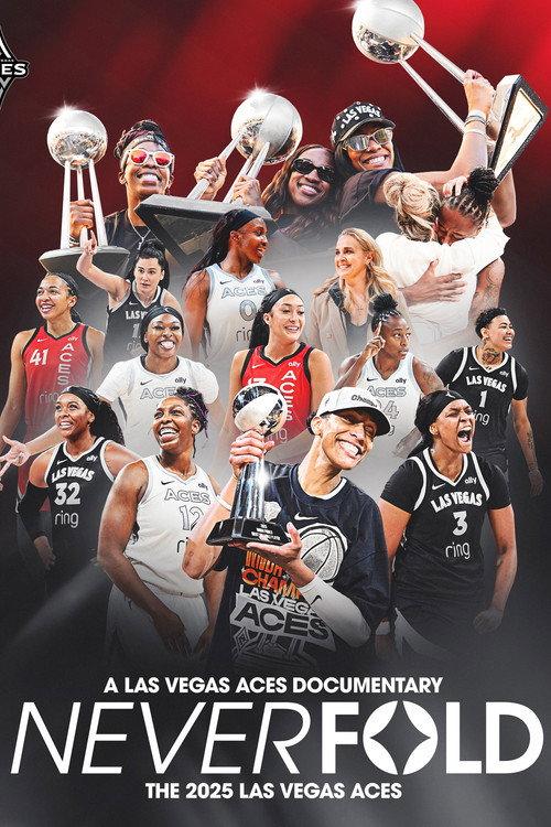 Never Fold: The 2025 Las Vegas Aces 2026 official movie poster
