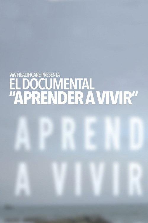 Aprender a vivir official movie poster