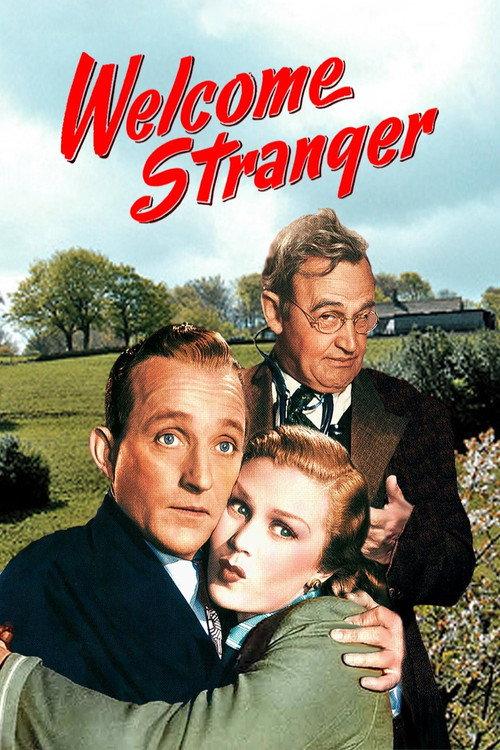 Welcome Stranger 1947 official movie poster