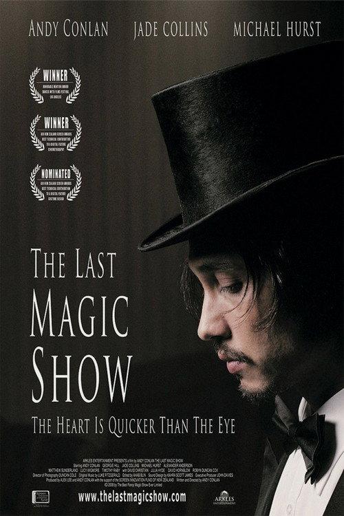 The Last Magic Show 2007 official movie poster