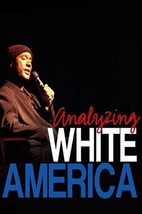 Paul Mooney: Analyzing White America 2002 official movie poster