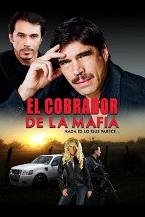 El Cobrador de la Mafia 2013 official movie poster