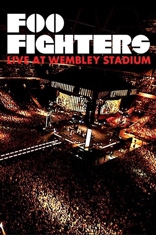 Foo Fighters: Live At Wembley Stadium 2008 official movie poster