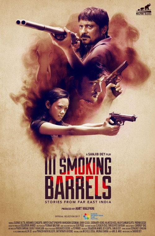 III Smoking Barrels 2018 official movie poster