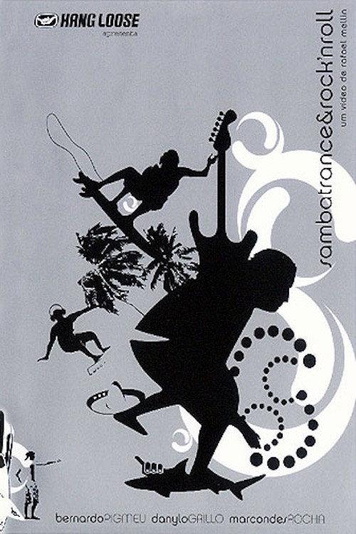 Samba Trance & Rock n Roll 2004 official movie poster