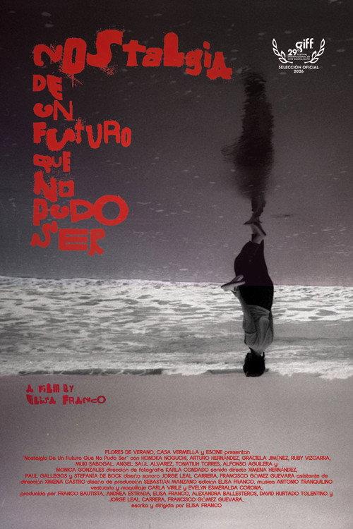 Nostalgia for a Future That Could Not Be 2026 official movie poster