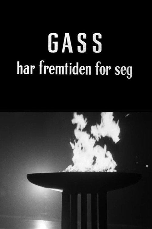 Oslofilm: Gass har framtiden for seg - Oslo Gassverk 1956 official movie poster