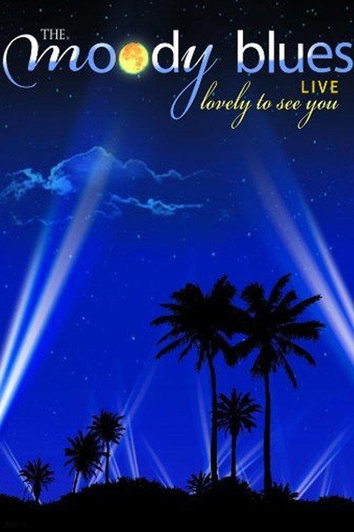 The Moody Blues - Lovely to See You Live 2006 official movie poster