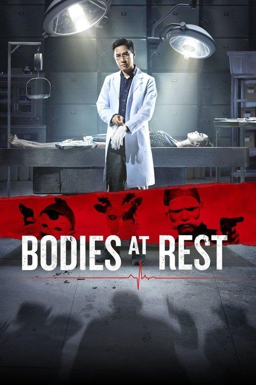 Bodies at Rest 2019 official movie poster
