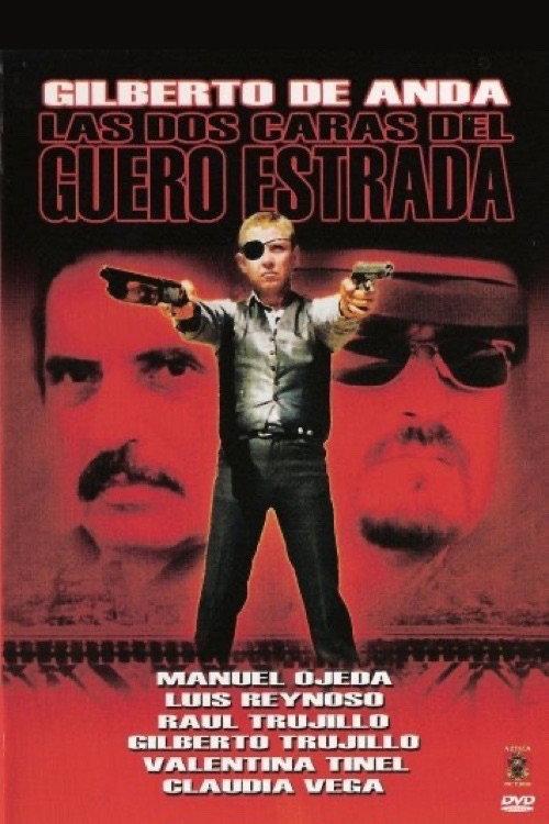 Las dos caras del guero Estrada 1998 official movie poster