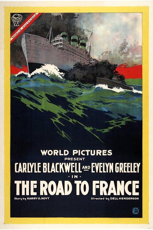 The Road to France 1918 official movie poster