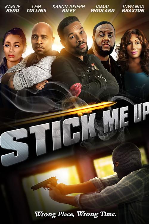 Stick Me Up 2022 official movie poster