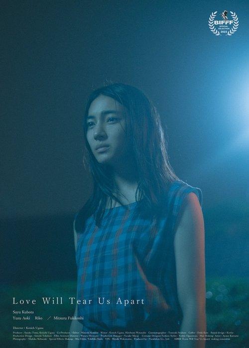 Love Will Tear Us Apart 2023 official movie poster