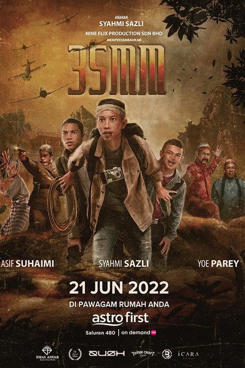 Sinopsis Filem 35mm 2022 official movie poster