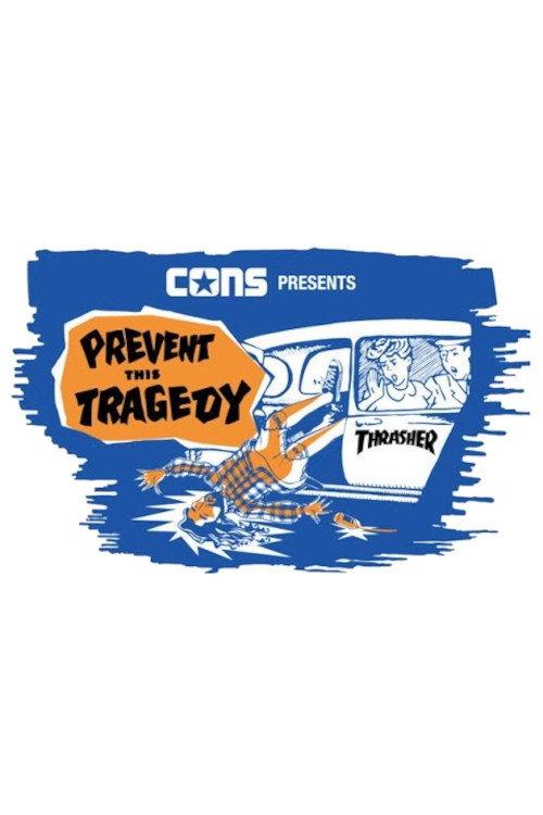 Converse & Thrasher - Prevent This Tragedy 2010 official movie poster