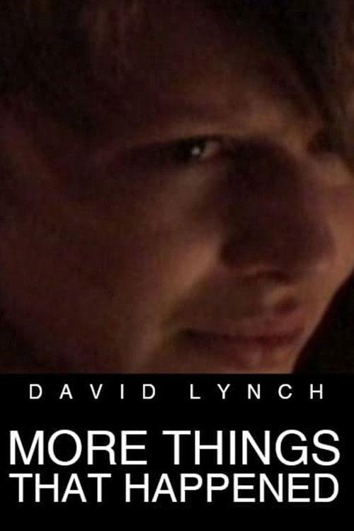 More Things That Happened 2007 official movie poster