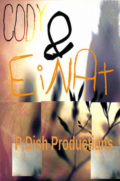 Cody & Einat 2012 official movie poster