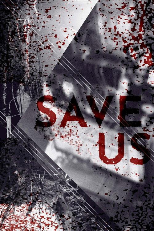 Save Us 2021 official movie poster