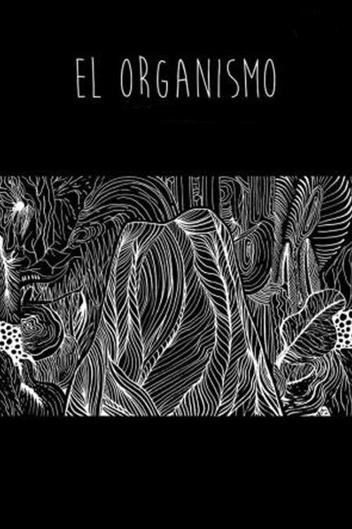 Organism 2015 official movie poster