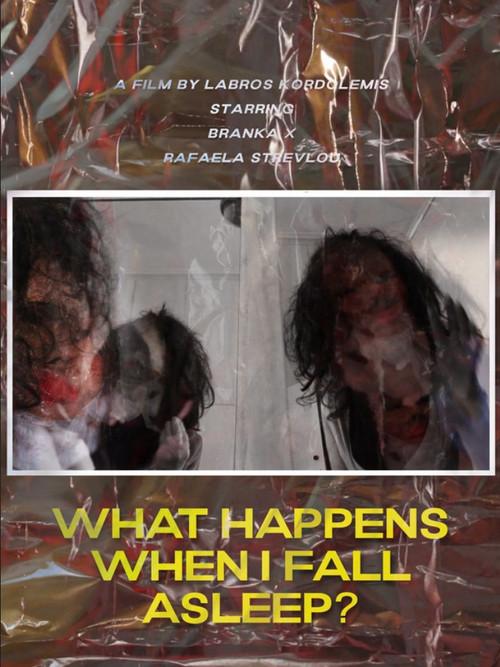 What Happens When I Fall Asleep? 2022 official movie poster