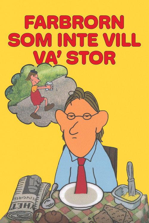 Farbrorn som inte vill va' stor 1979 official movie poster