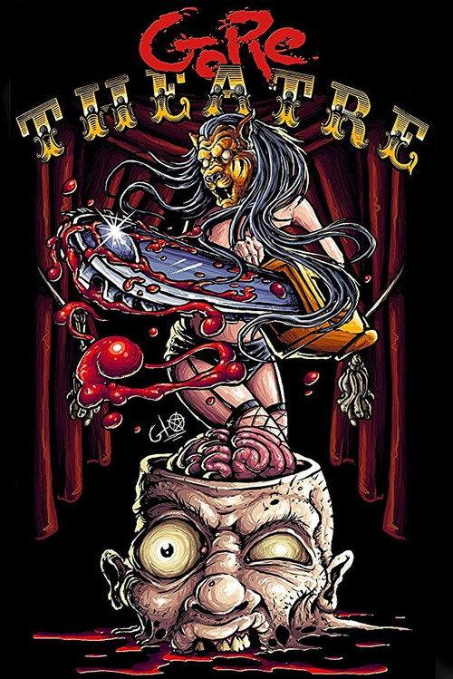 Gore Theatre 2017 official movie poster