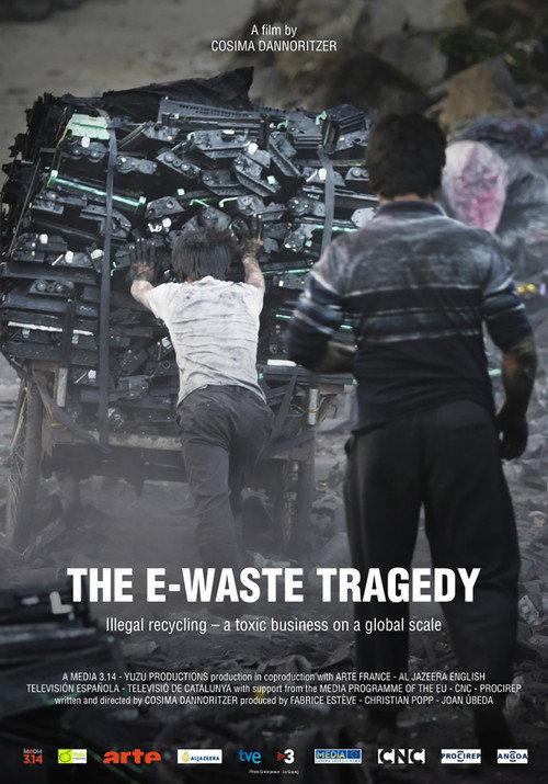 The E-waste Tragedy 2014 official movie poster