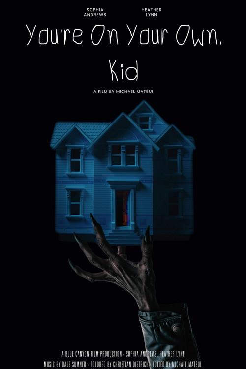 You're on Your Own, Kid 2023 official movie poster