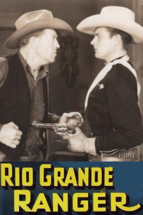 Rio Grande Ranger 1936 official movie poster