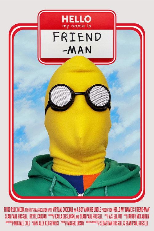 Hello My Name is Friend-Man 2024 official movie poster