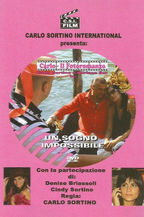 Un sogno impossibile 2007 official movie poster