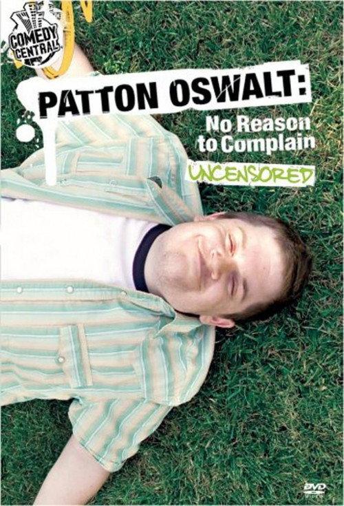 Patton Oswalt: No Reason to Complain 2004 official movie poster