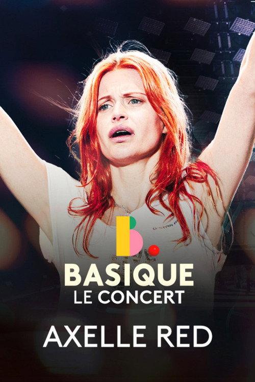Axelle Red - Basique, le concert 2024 official movie poster