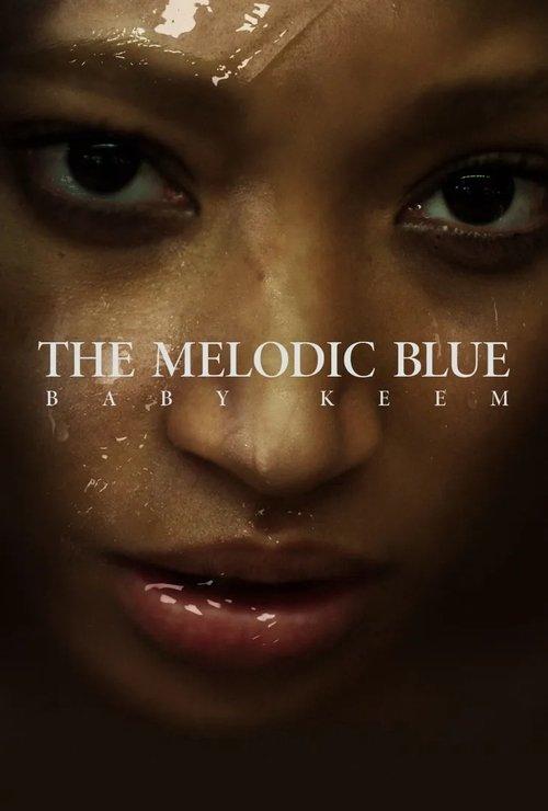 The Melodic Blue: Baby Keem 2023 official movie poster