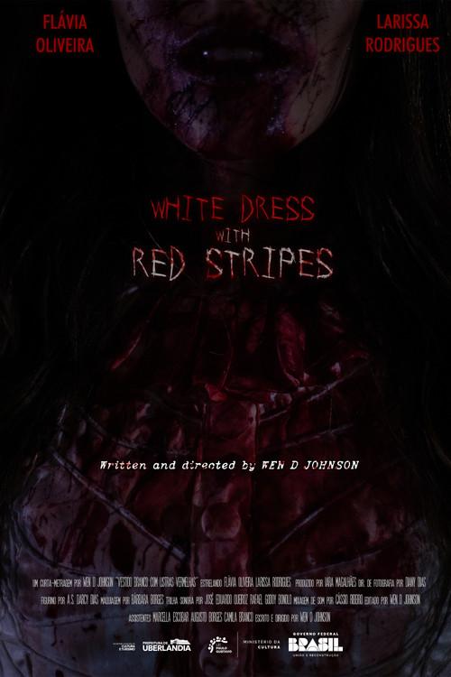Vestido Branco com Listras Vermelhas 2024 official movie poster