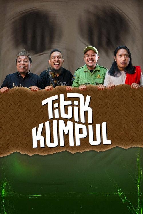 Titik Kumpul  official movie poster