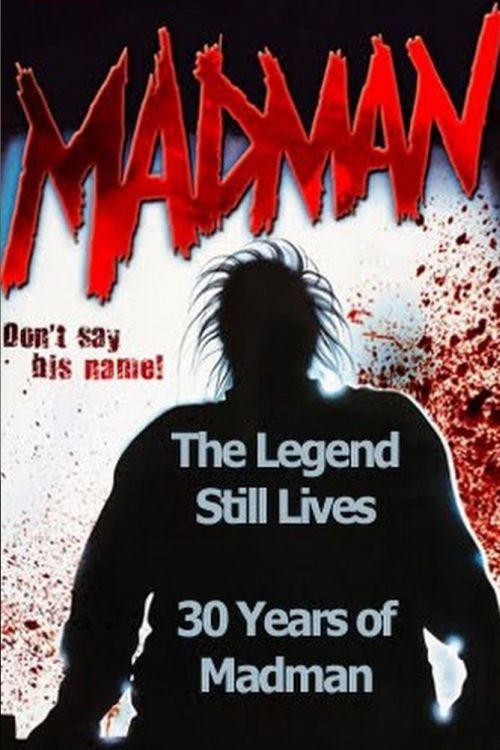 The Legend Still Lives: 30 Years of Madman 2010 official movie poster