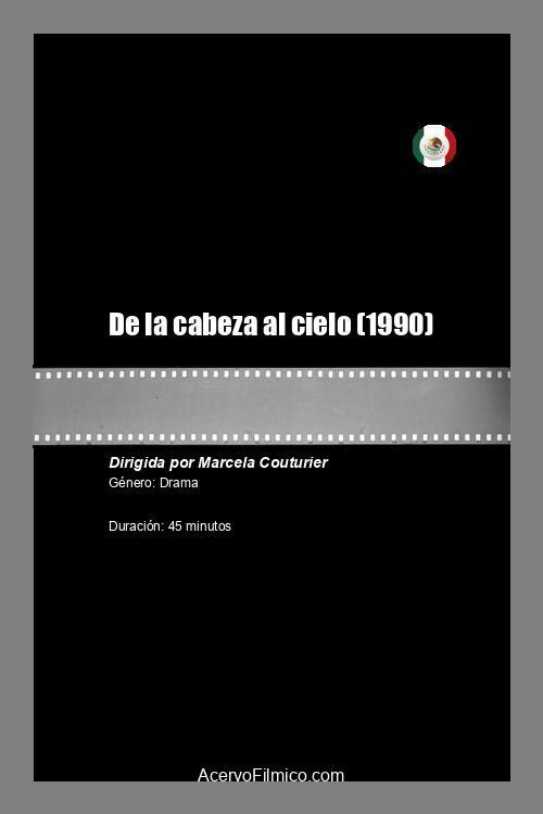 De la cabeza al cielo 1990 official movie poster