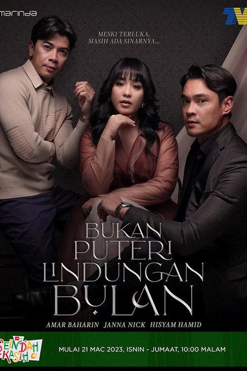 Bukan Puteri Lindungan Bulan 2023 official movie poster